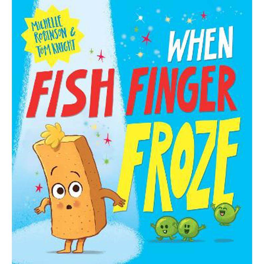 When Fish Finger Froze (PB) (Paperback) - Michelle Robinson